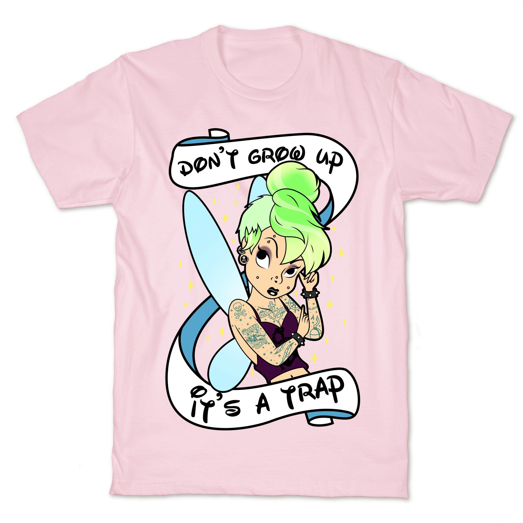Punk Tinkerbell (Don't Grow Up It's A Trap) T-Shirt