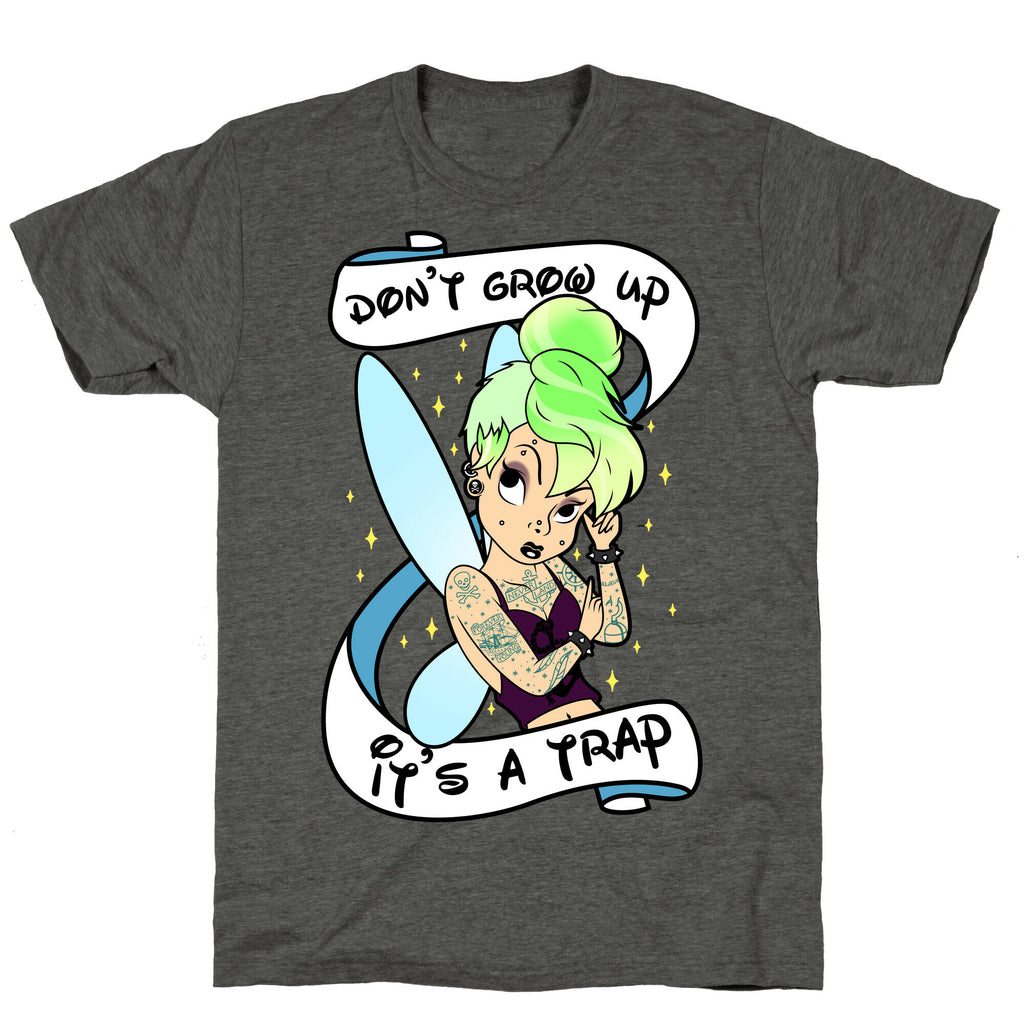 Punk Tinkerbell (Don't Grow Up It's A Trap) Unisex Triblend Tee