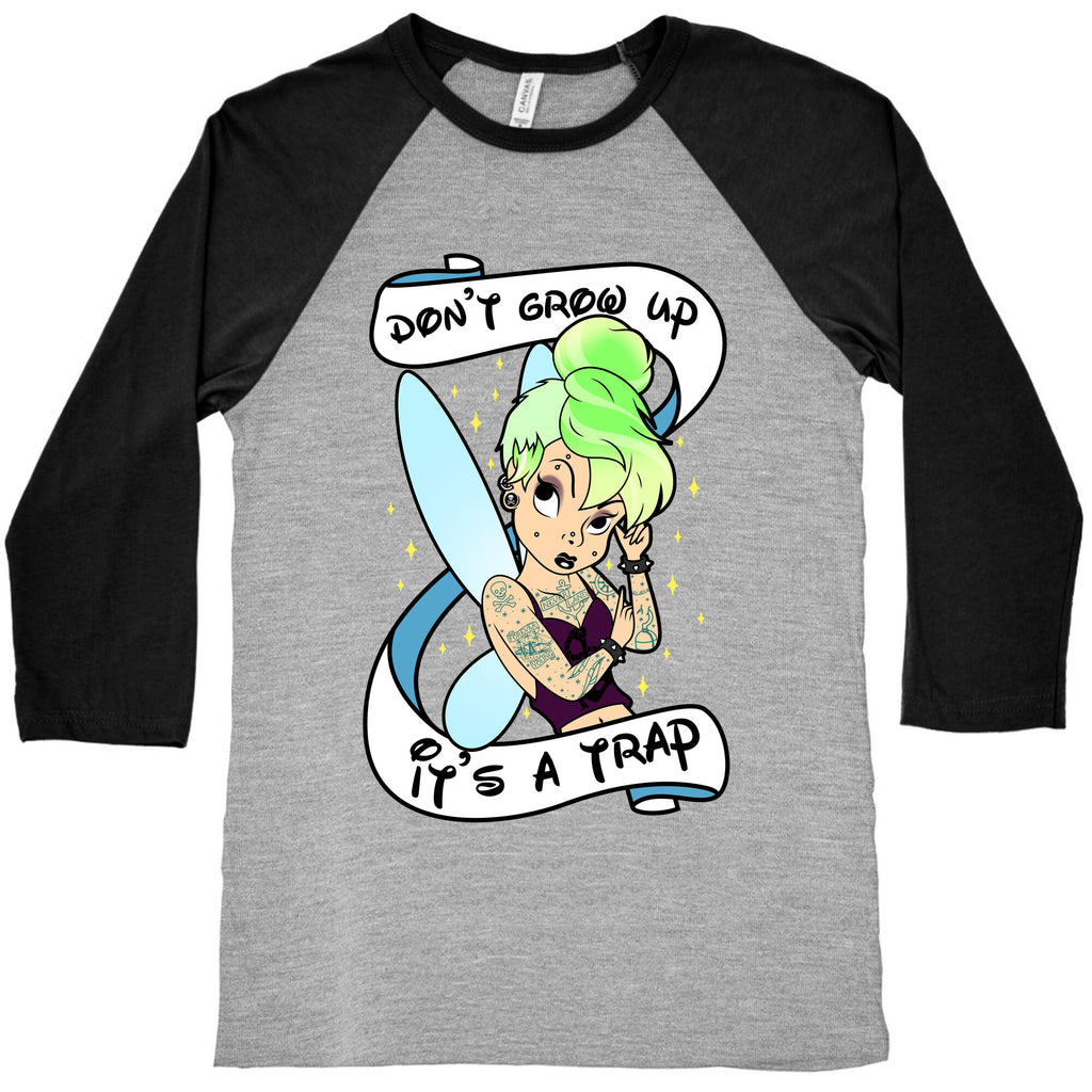 Punk Tinkerbell (Don't Grow Up It's A Trap) Baseball Tee