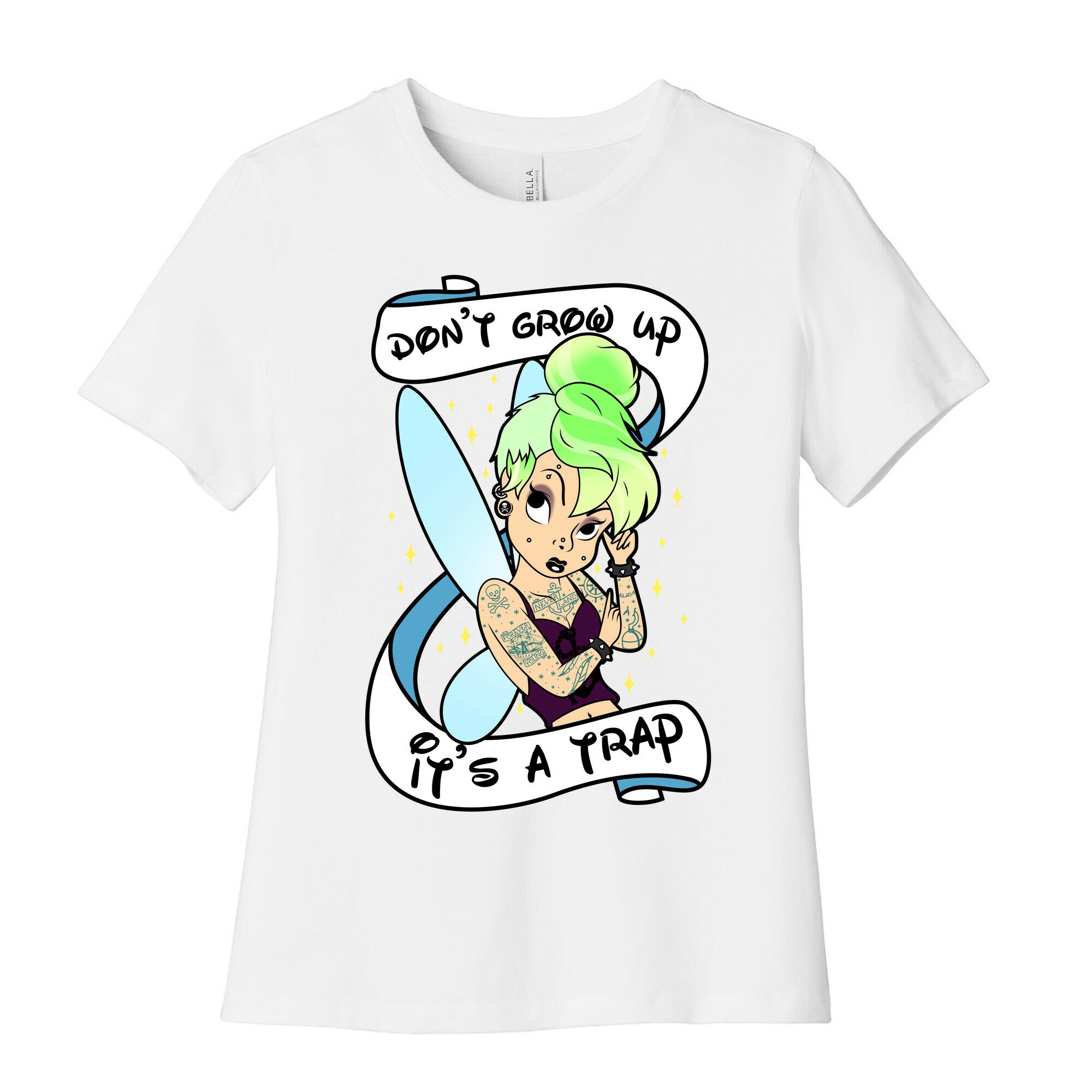 Punk Tinkerbell (Don't Grow Up It's A Trap) Women's Cotton Tee