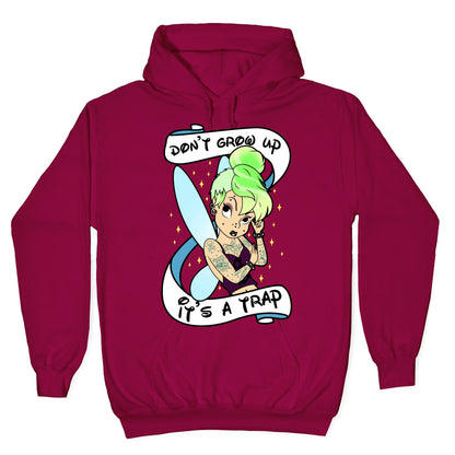 Punk Tinkerbell (Don't Grow Up It's A Trap) Hoodie