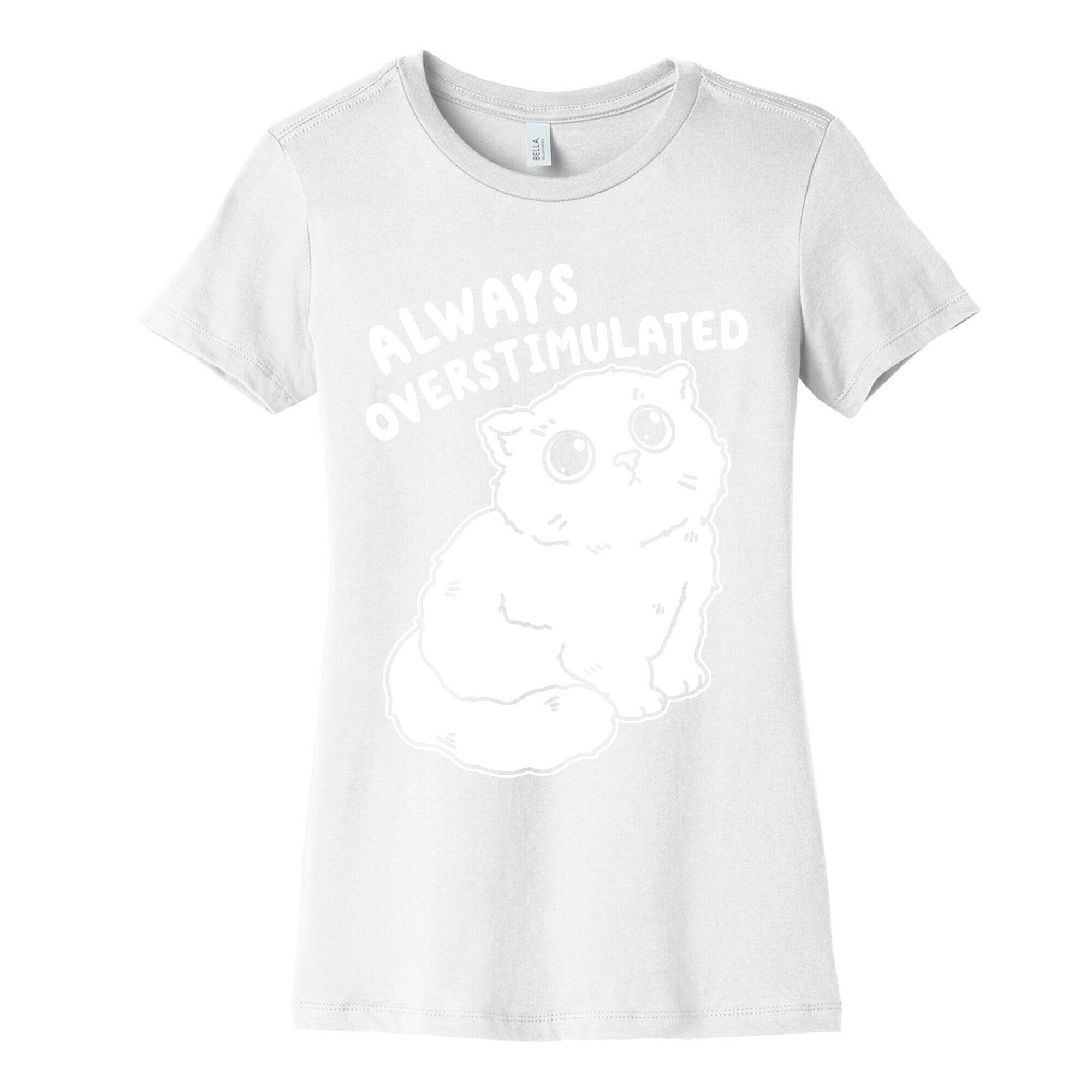 Always Overstimulated Cat Women's Cotton Tee