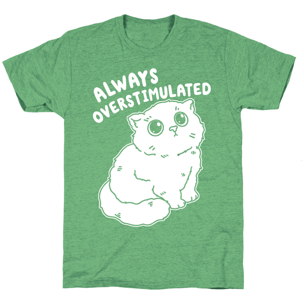 Always Overstimulated Cat Unisex Triblend Tee