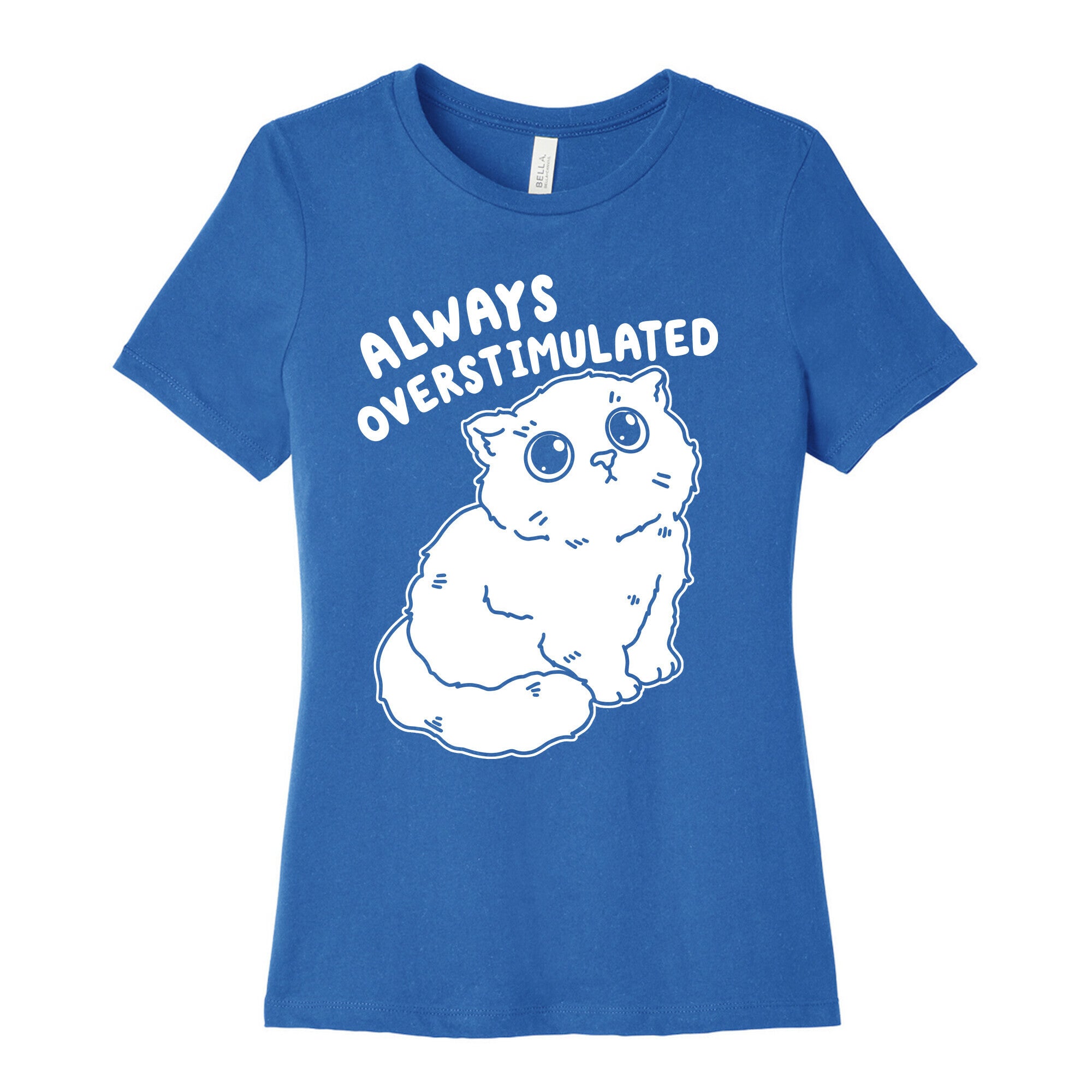 Always Overstimulated Cat Women's Cotton Tee