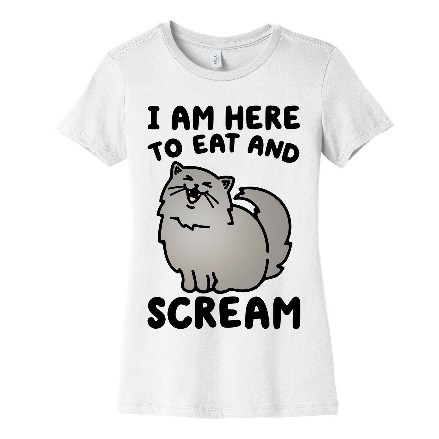 I Am Here To Eat and Scream Women's Cotton Tee