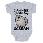 I Am Here To Eat and Scream Baby One Piece