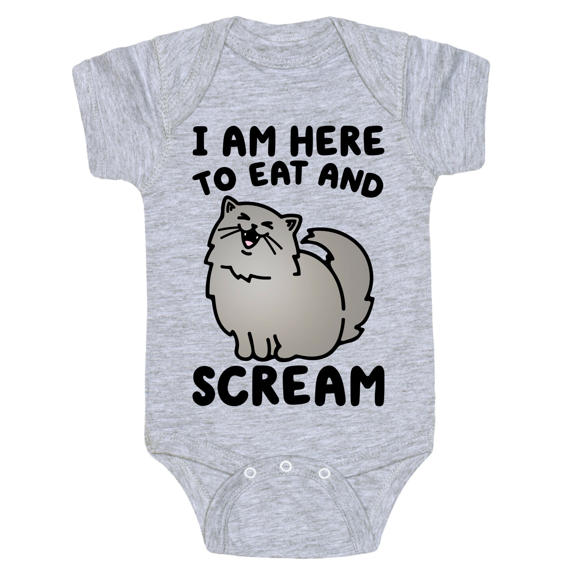 I Am Here To Eat and Scream Baby One Piece