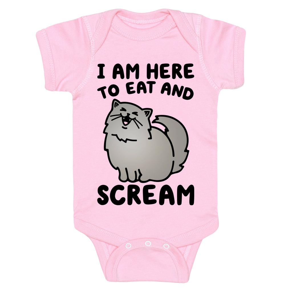 I Am Here To Eat and Scream Baby One Piece