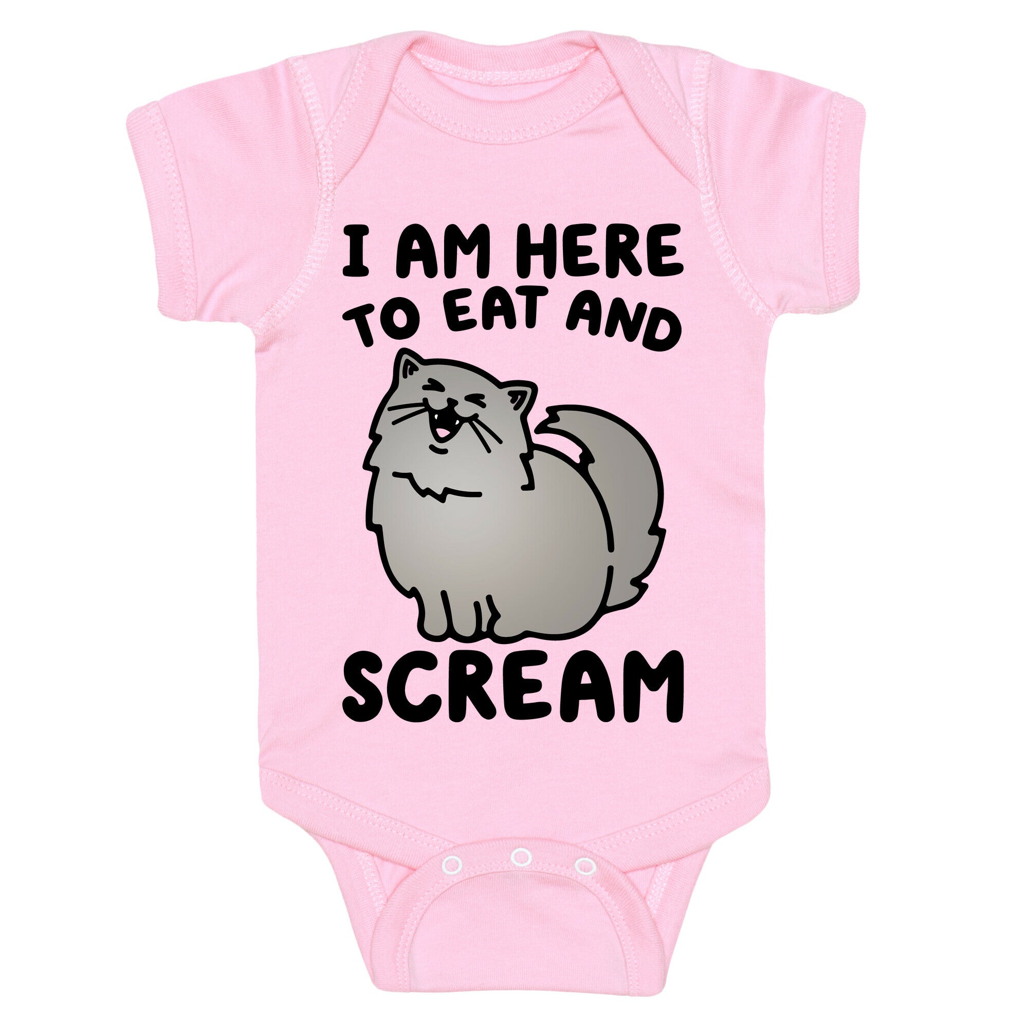 I Am Here To Eat and Scream Baby One Piece