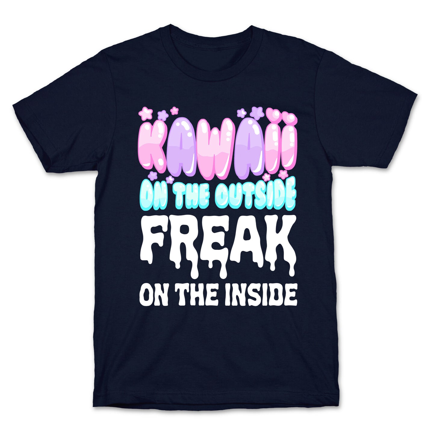 Kawaii On the Outside, Freak on the Inside T-Shirt