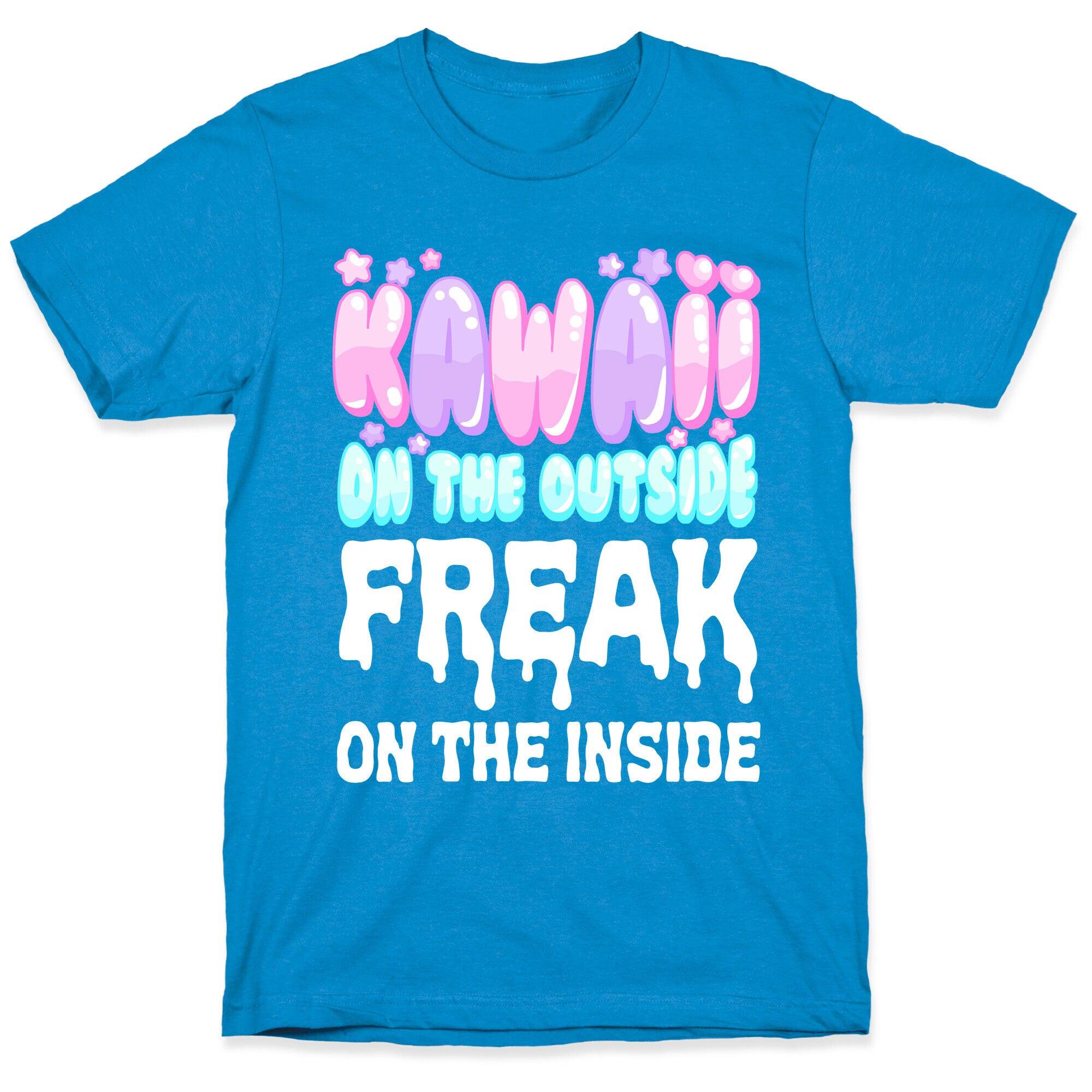 Kawaii On the Outside, Freak on the Inside T-Shirt