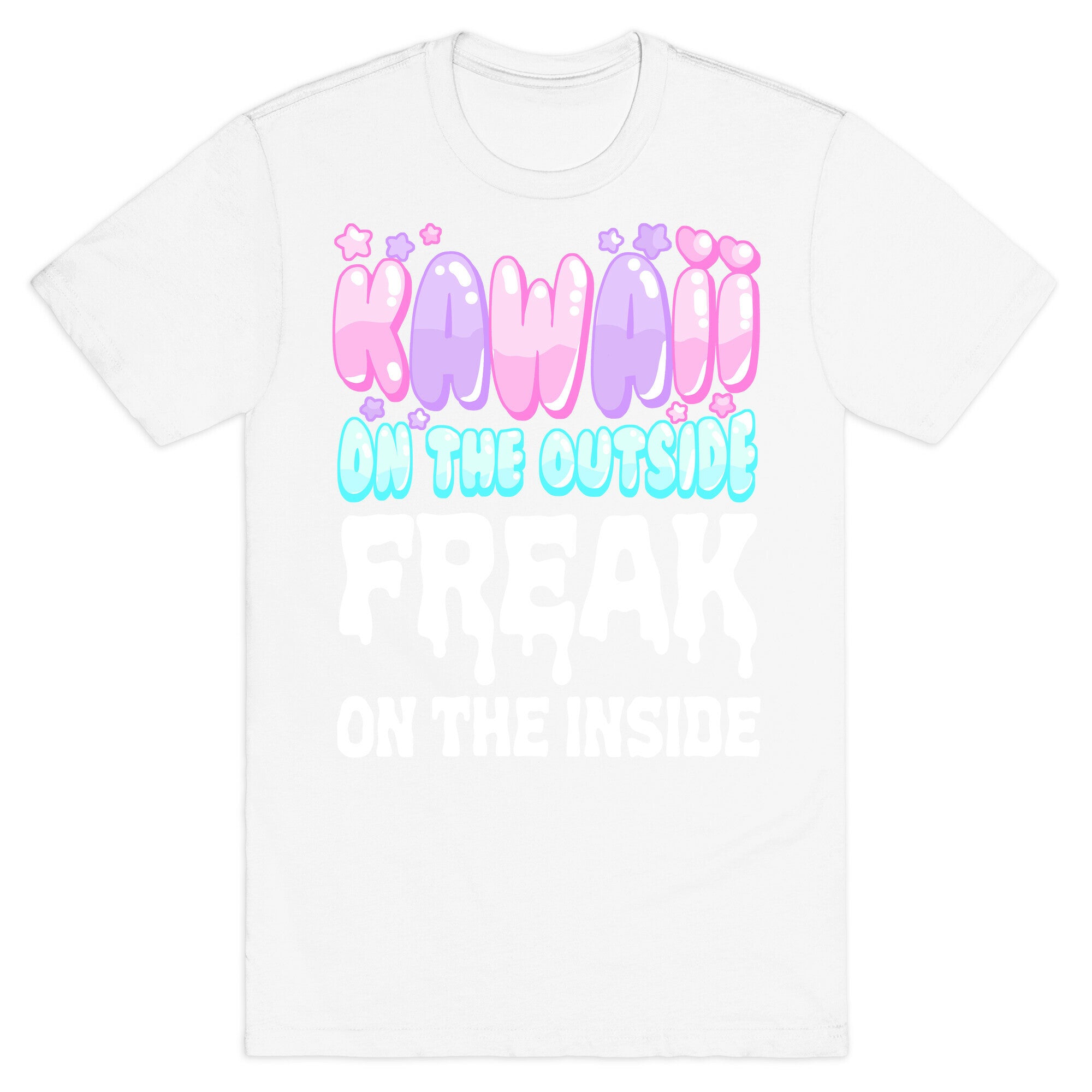 Kawaii On the Outside, Freak on the Inside T-Shirt