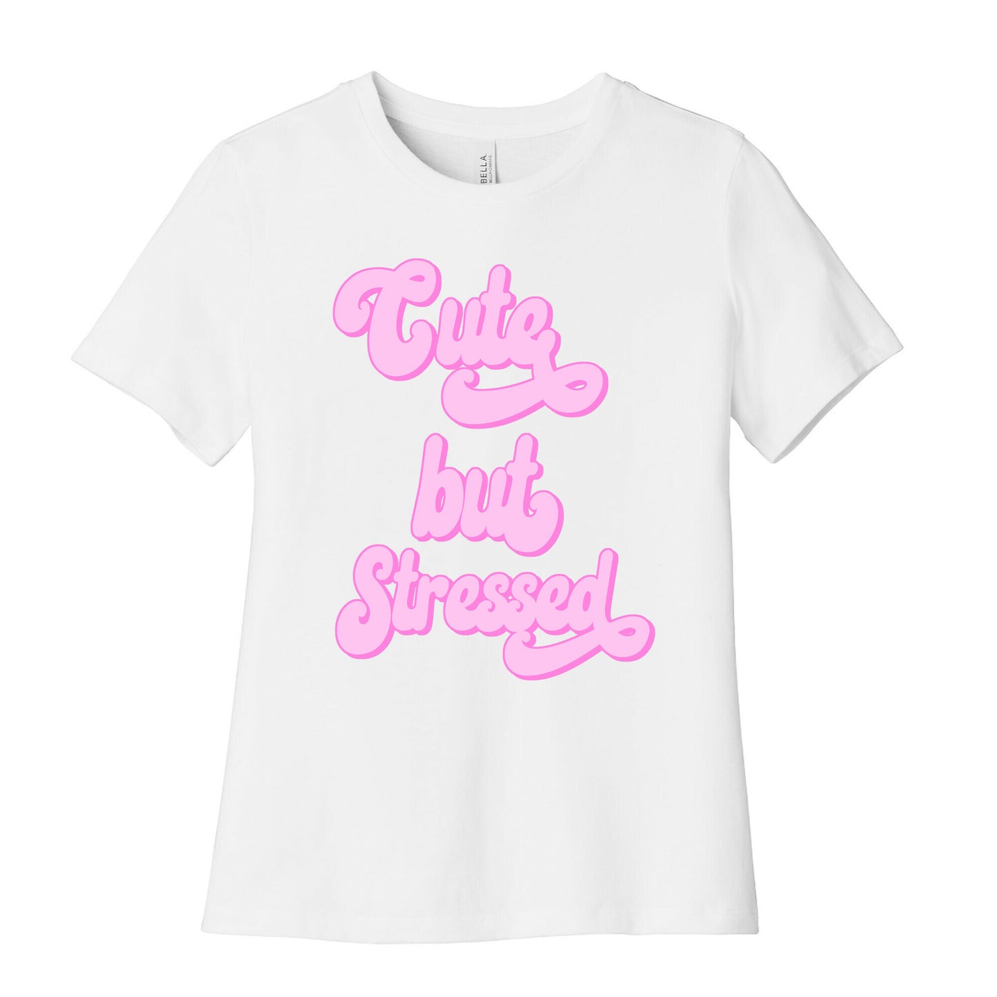 Cute But Stressed  Women's Cotton Tee