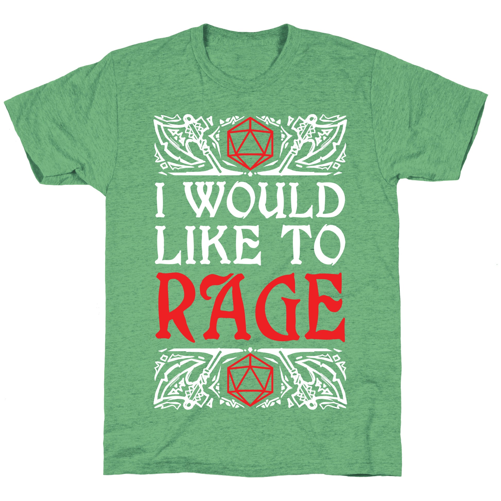 I Would Like To RAGE Unisex Triblend Tee