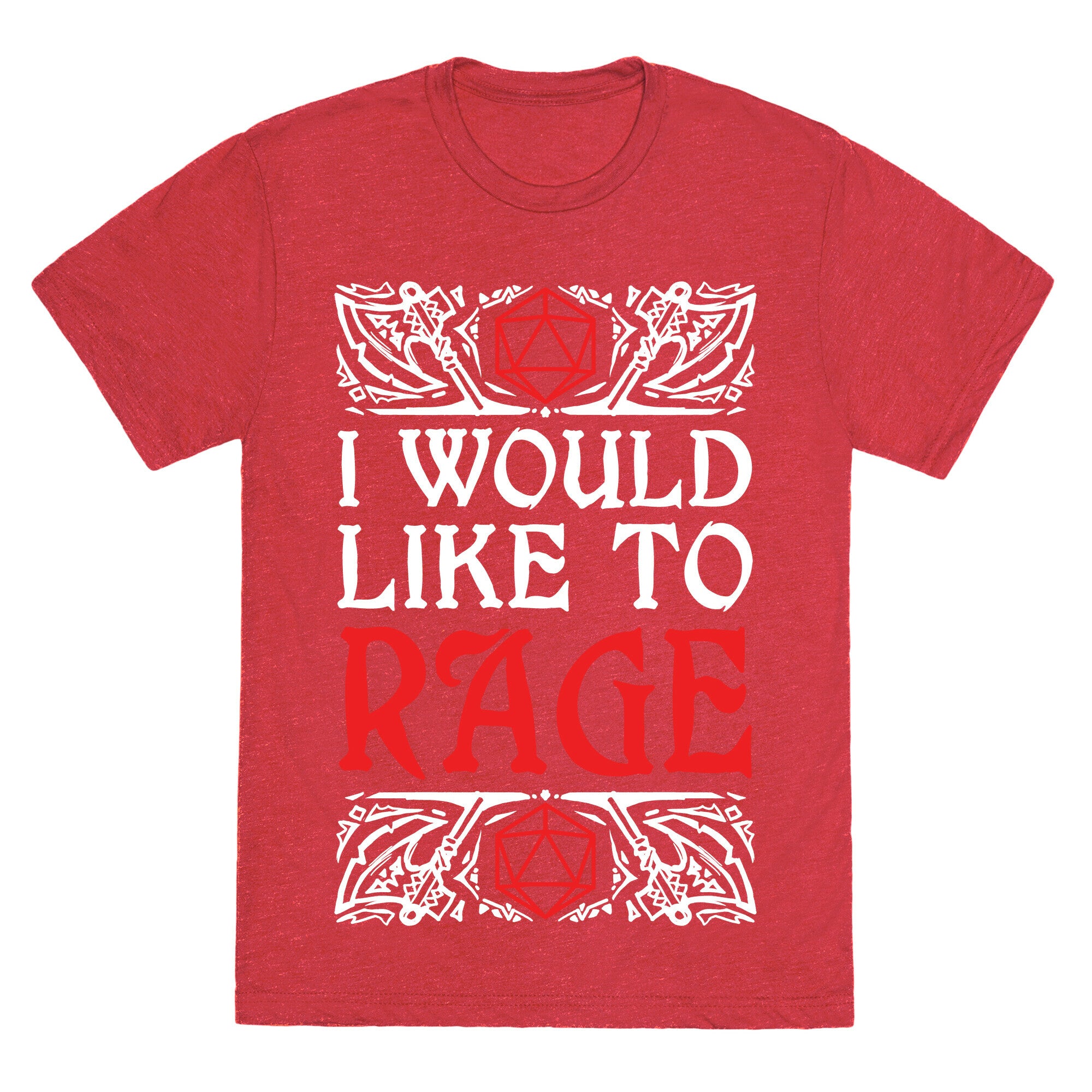 I Would Like To RAGE Unisex Triblend Tee