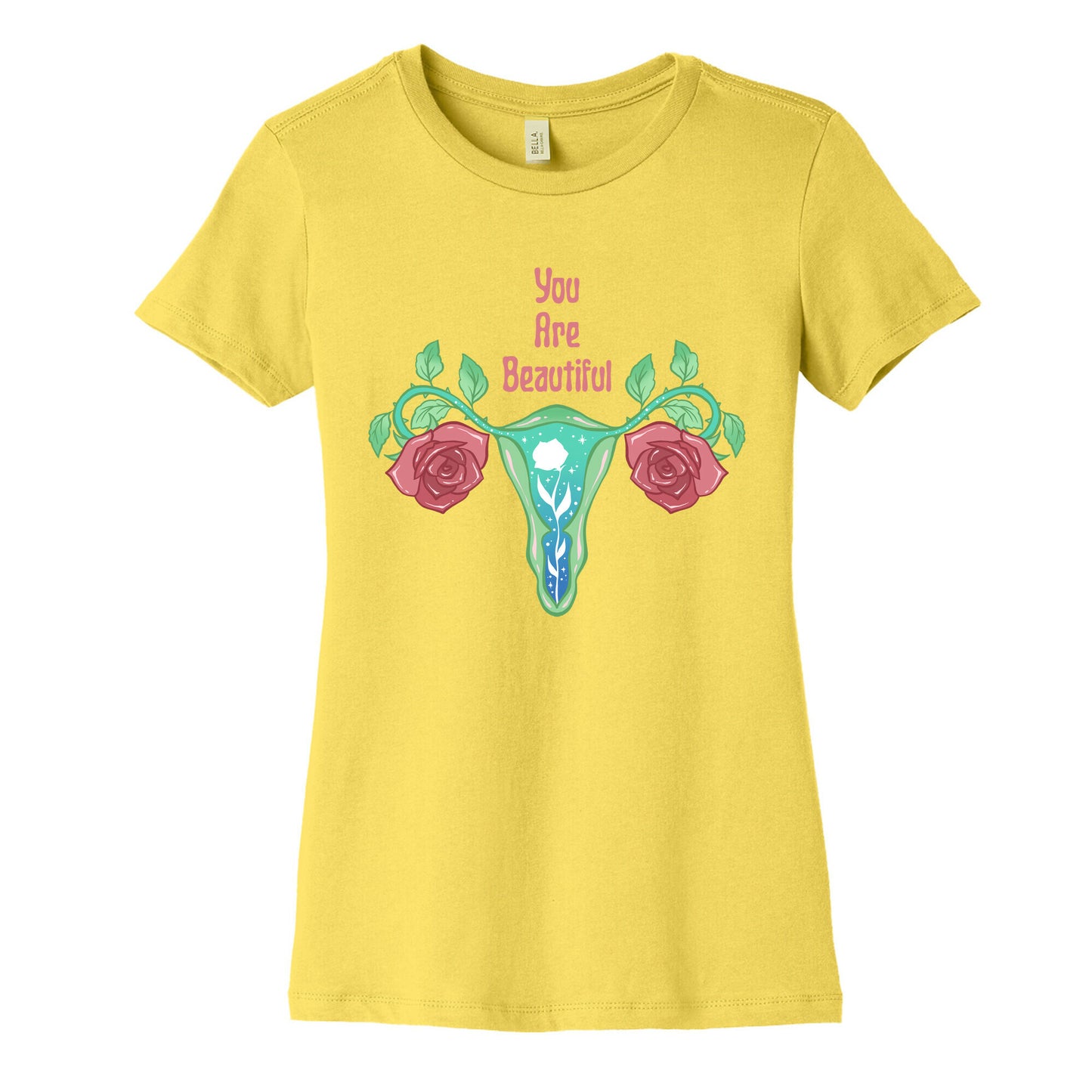 You Are Beautiful Rose Uterus Women's Cotton Tee