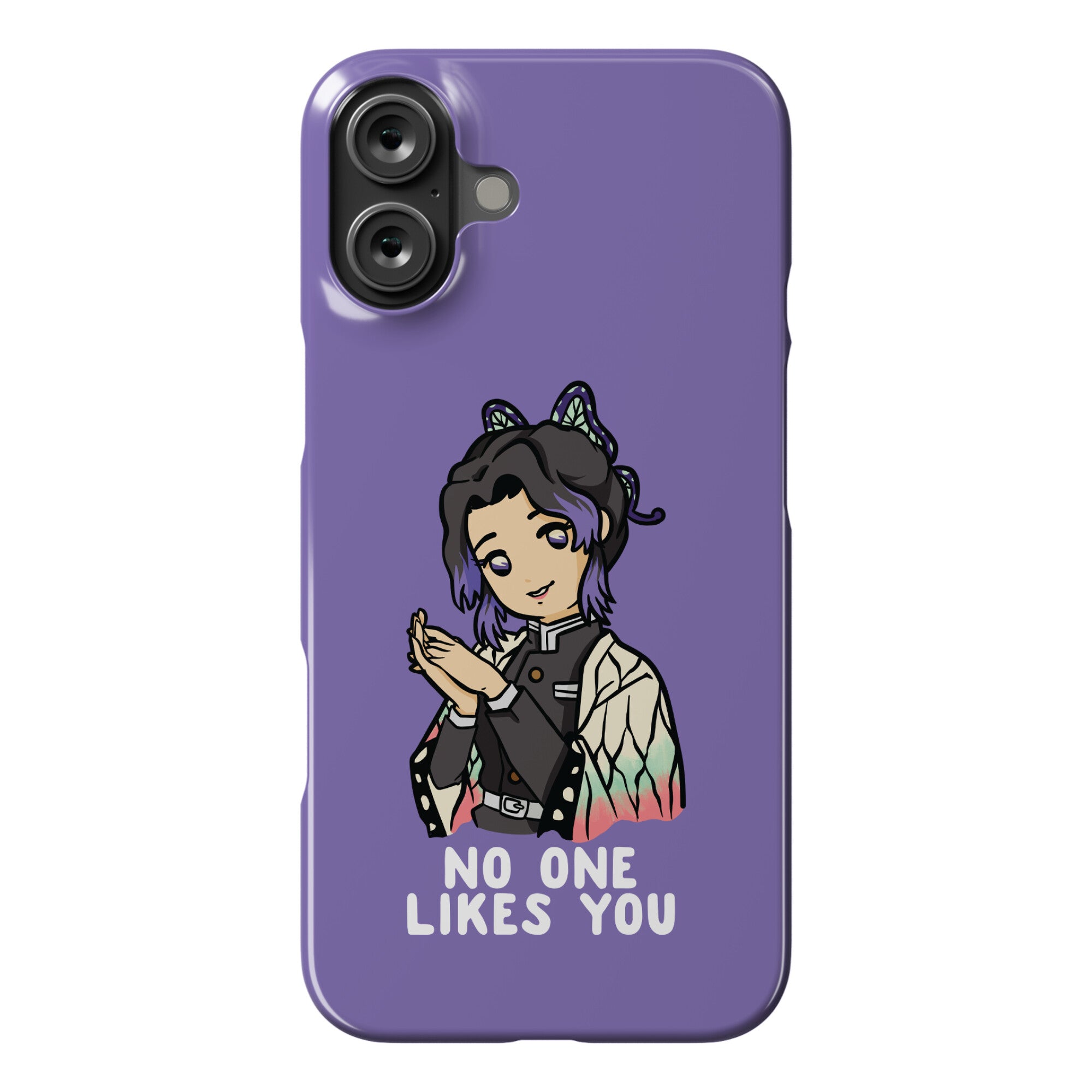 No One Likes You Shinobu Kocho Phone Case