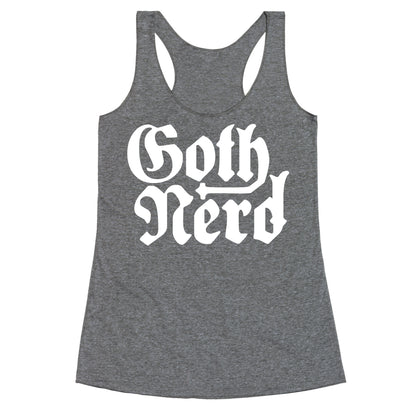 Goth Nerd Racerback Tank