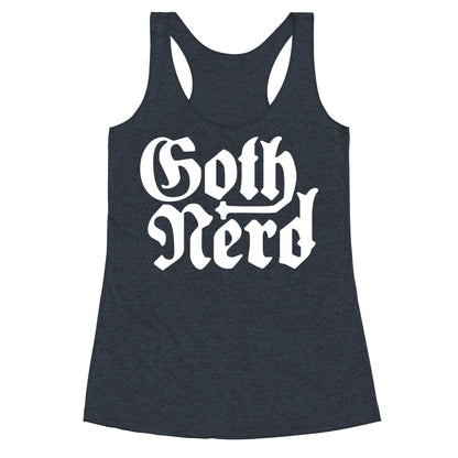 Goth Nerd Racerback Tank
