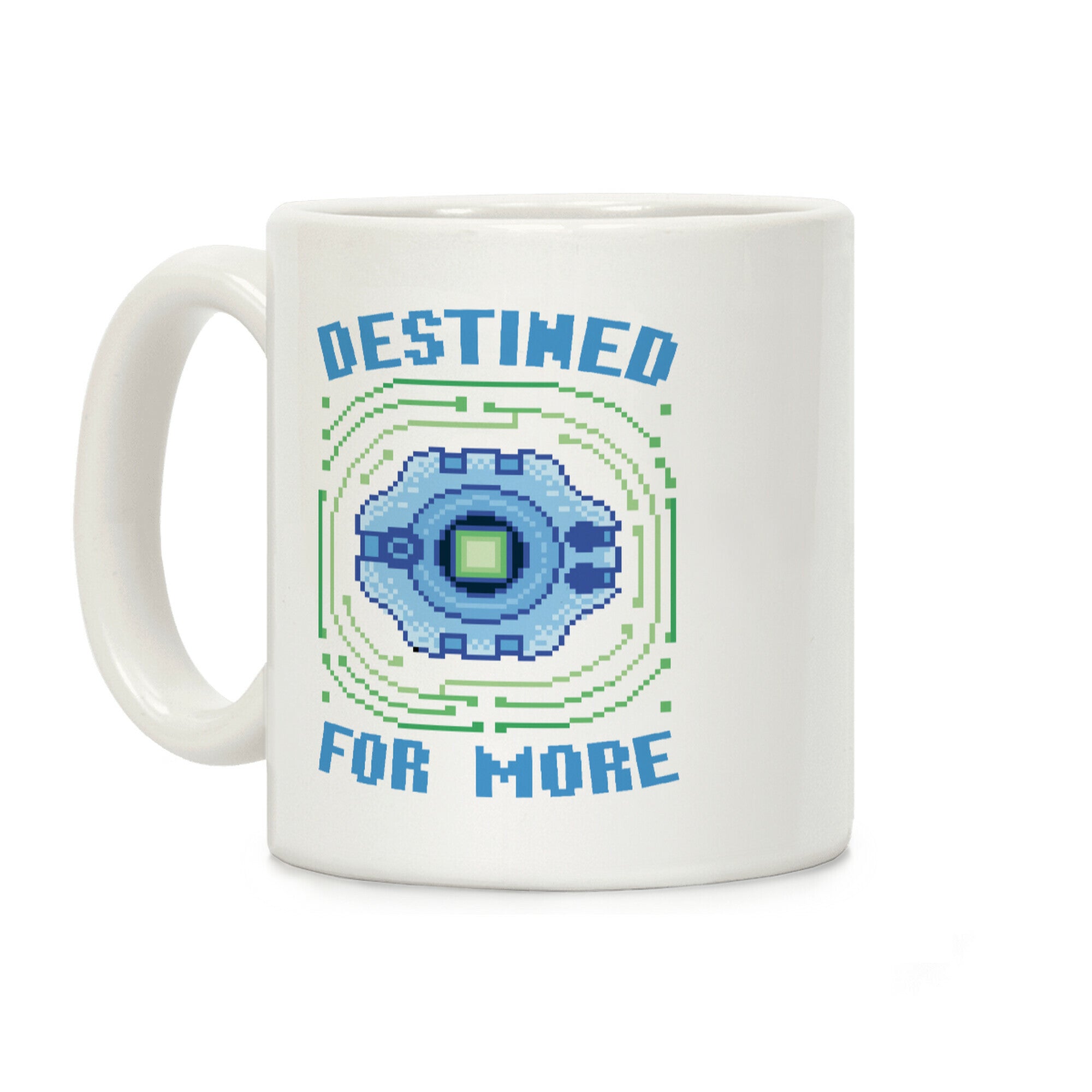 Destined For More Coffee Mug