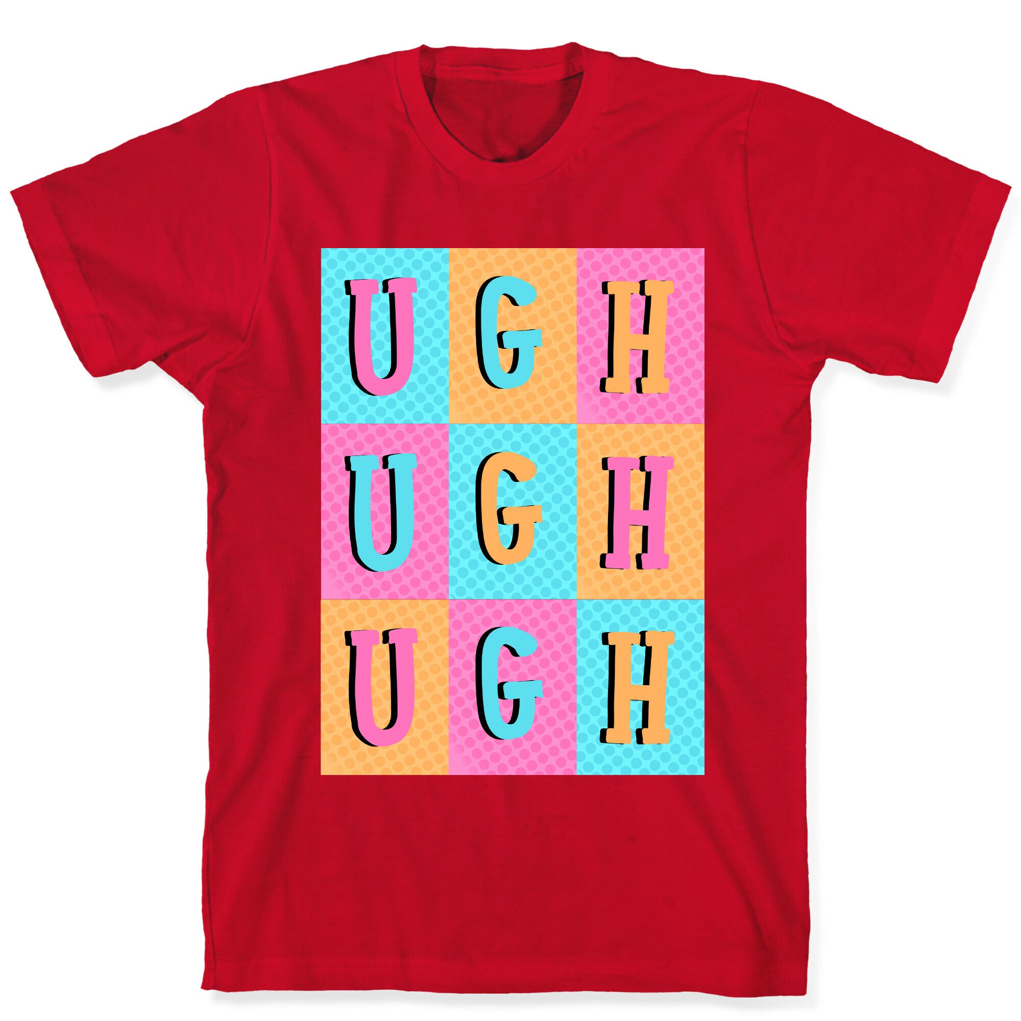 Ugh Pop Art Style T-Shirt
