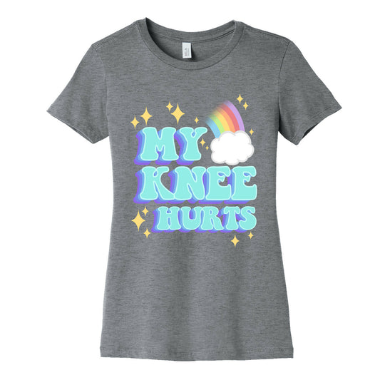 My Knee Hurts Women's Cotton Tee