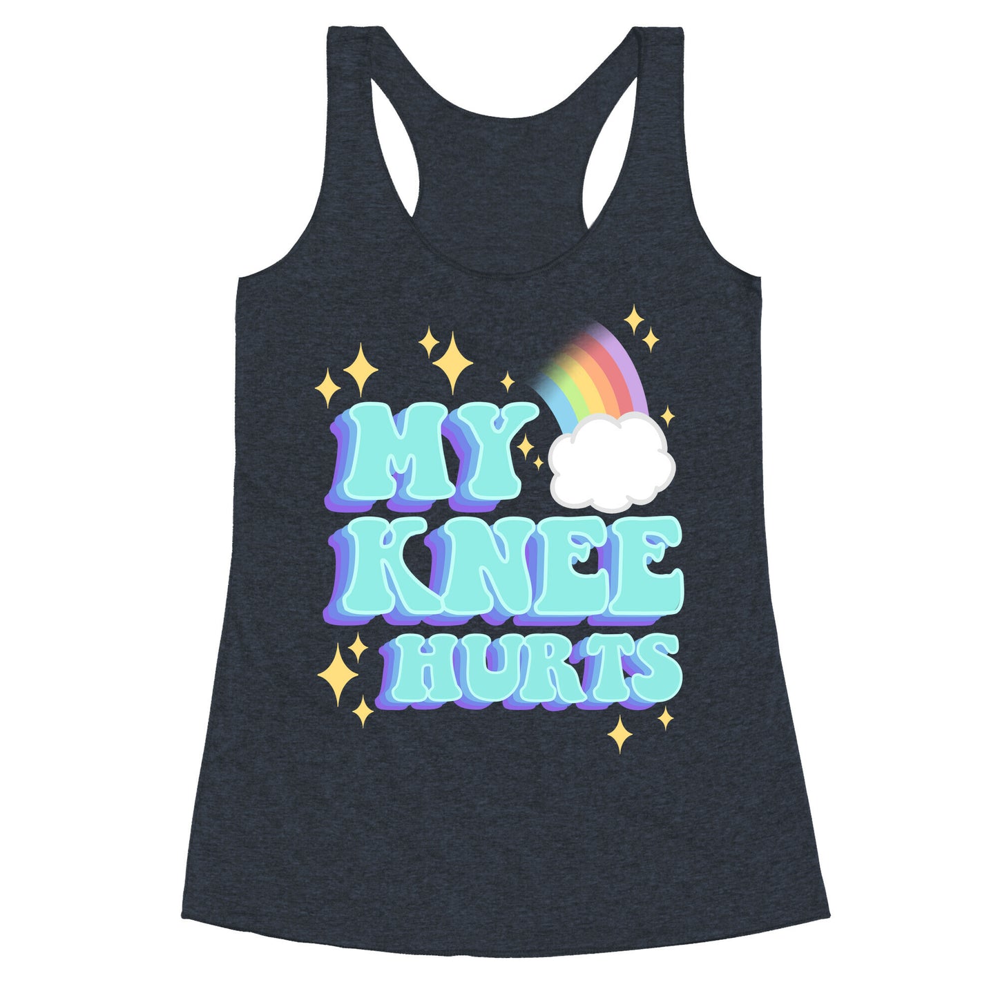 My Knee Hurts Racerback Tank