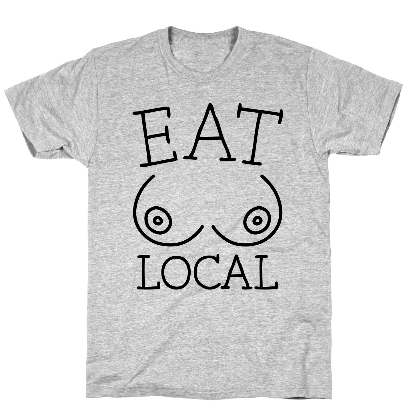 Eat Local T-Shirt