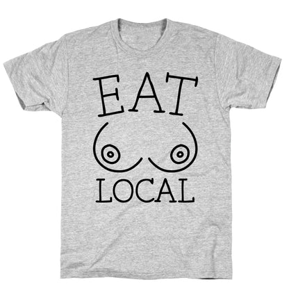 Eat Local T-Shirt