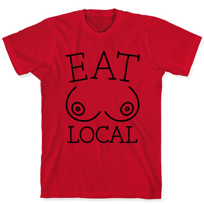 Eat Local T-Shirt