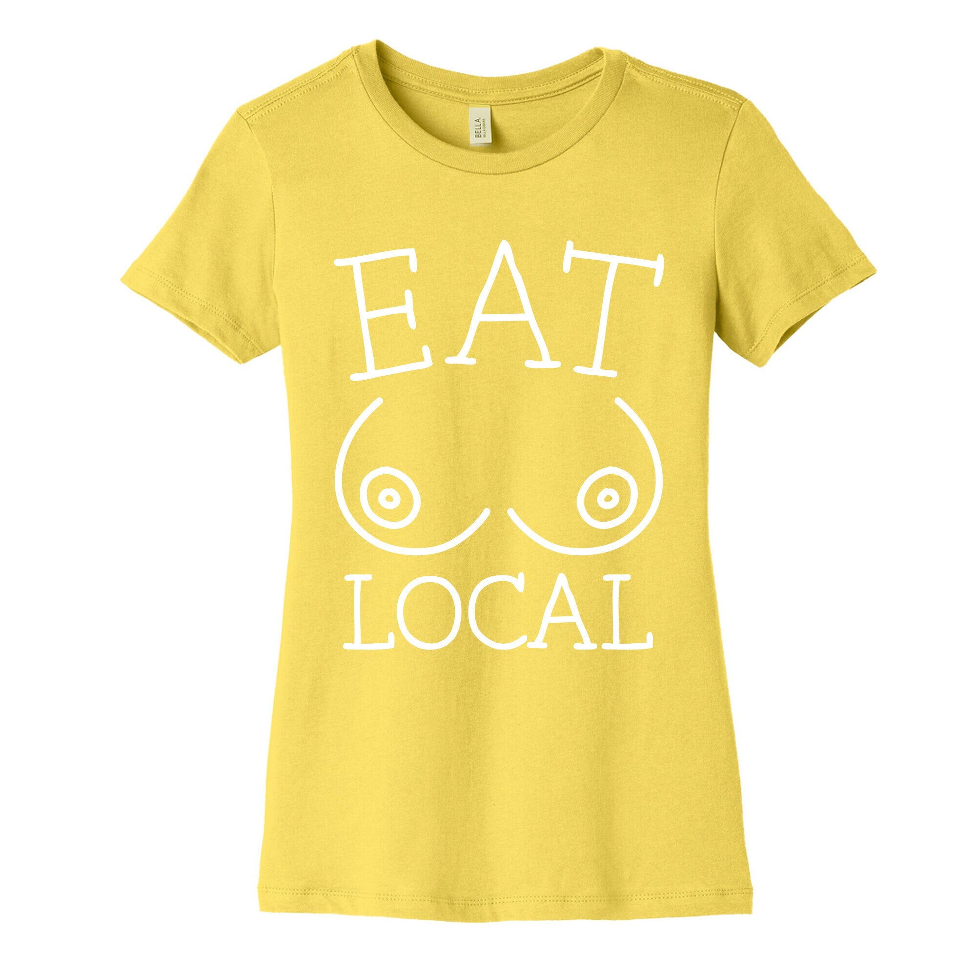 Eat Local Women's Cotton Tee