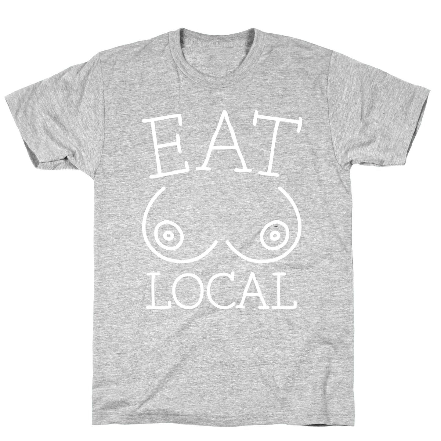 Eat Local T-Shirt