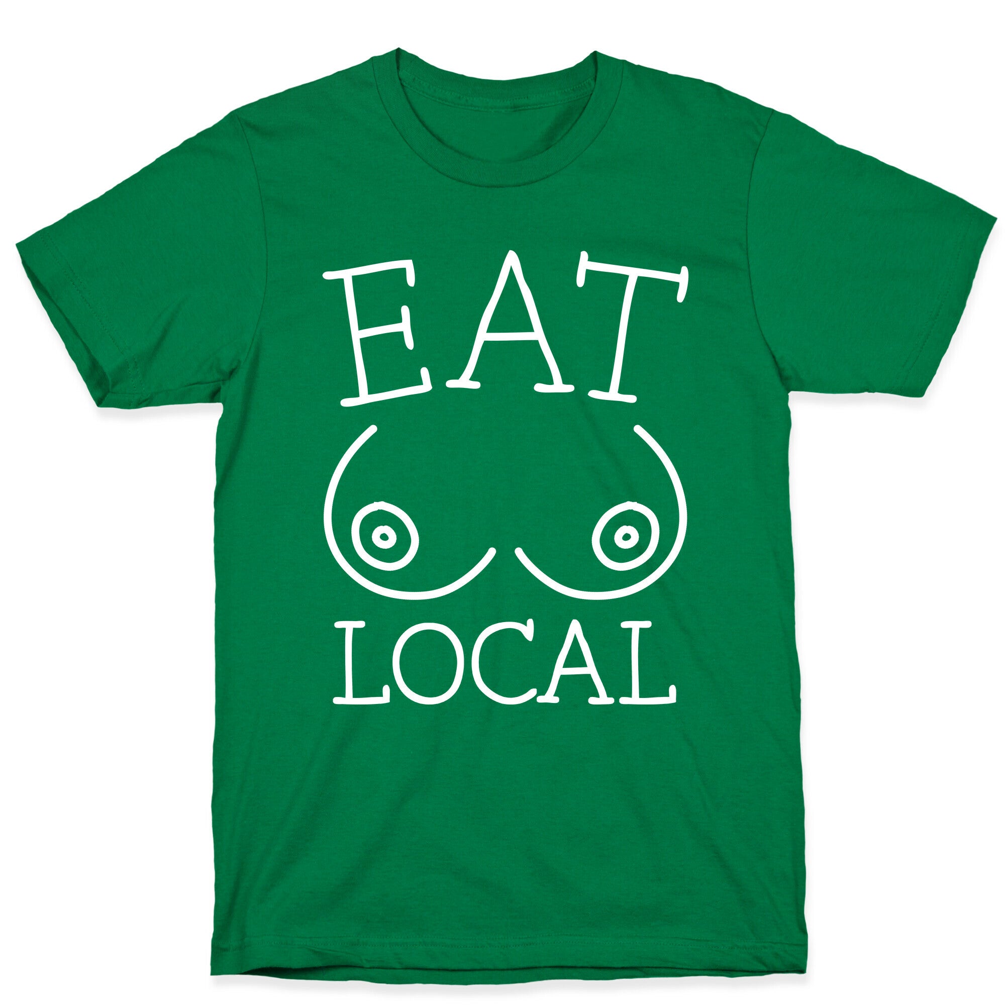 Eat Local T-Shirt