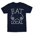Eat Local T-Shirt
