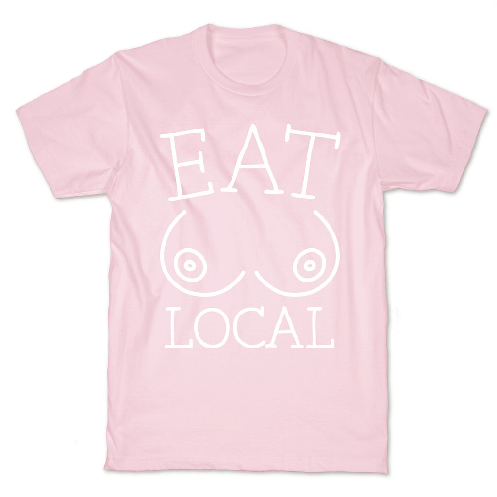 Eat Local T-Shirt