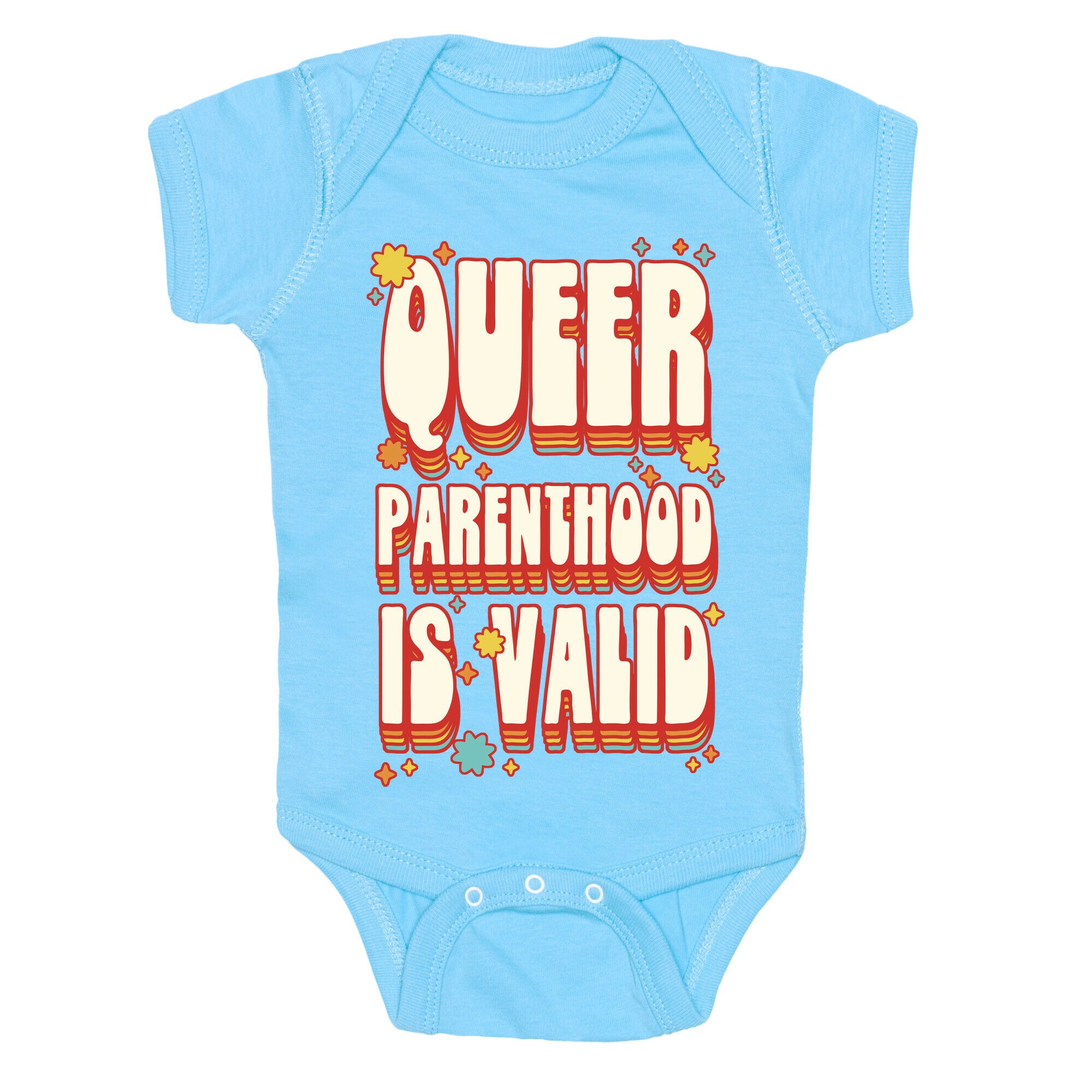 Queer Parenthood is Valid Baby One Piece