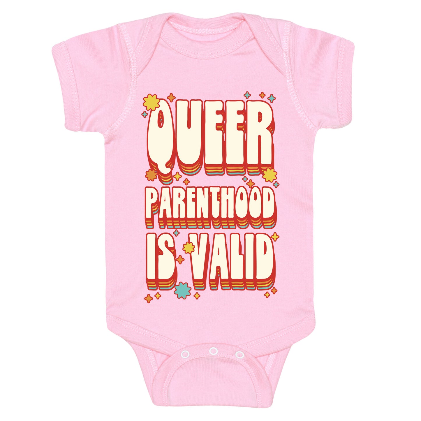 Queer Parenthood is Valid Baby One Piece