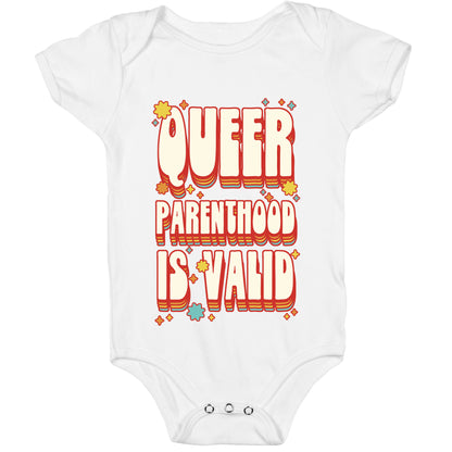 Queer Parenthood is Valid Baby One Piece