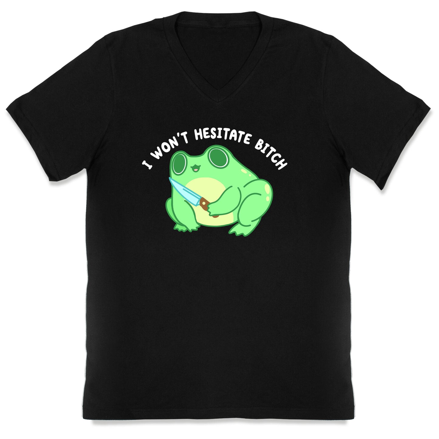 I Won't Hesitate Bitch Frog V-Neck