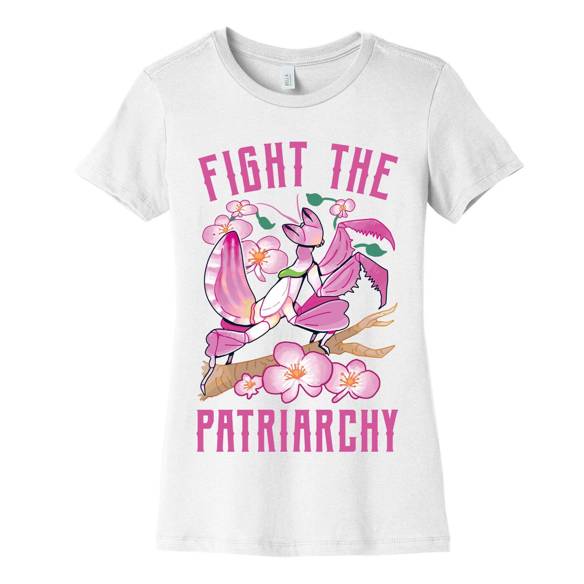 Fight The Patriarchy Orchid Mantis Women's Cotton Tee