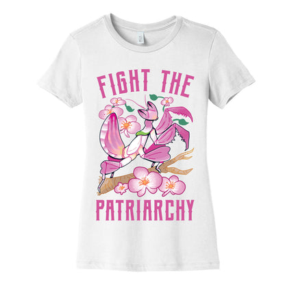 Fight The Patriarchy Orchid Mantis Women's Cotton Tee