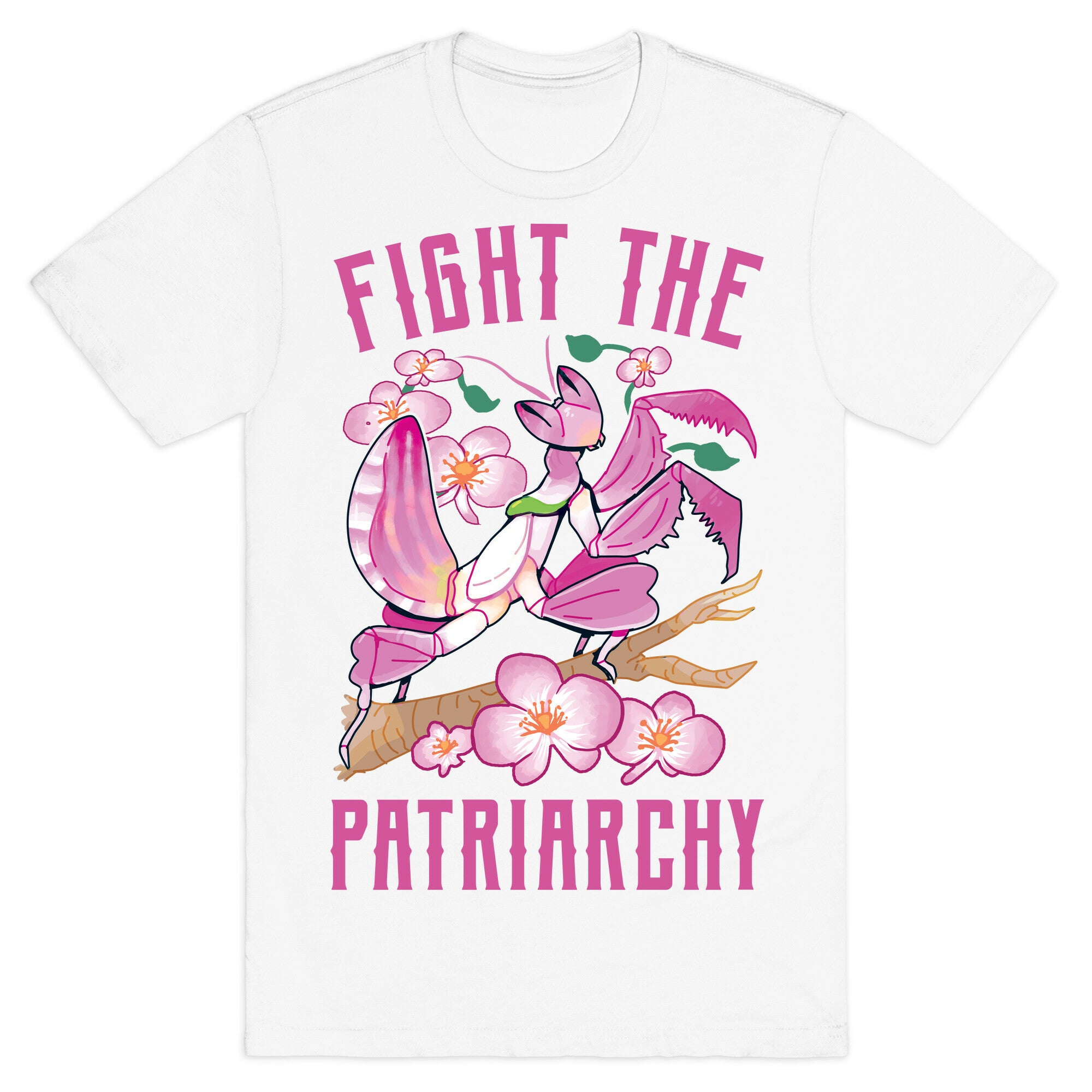 Fight The Patriarchy Orchid Mantis T-Shirt