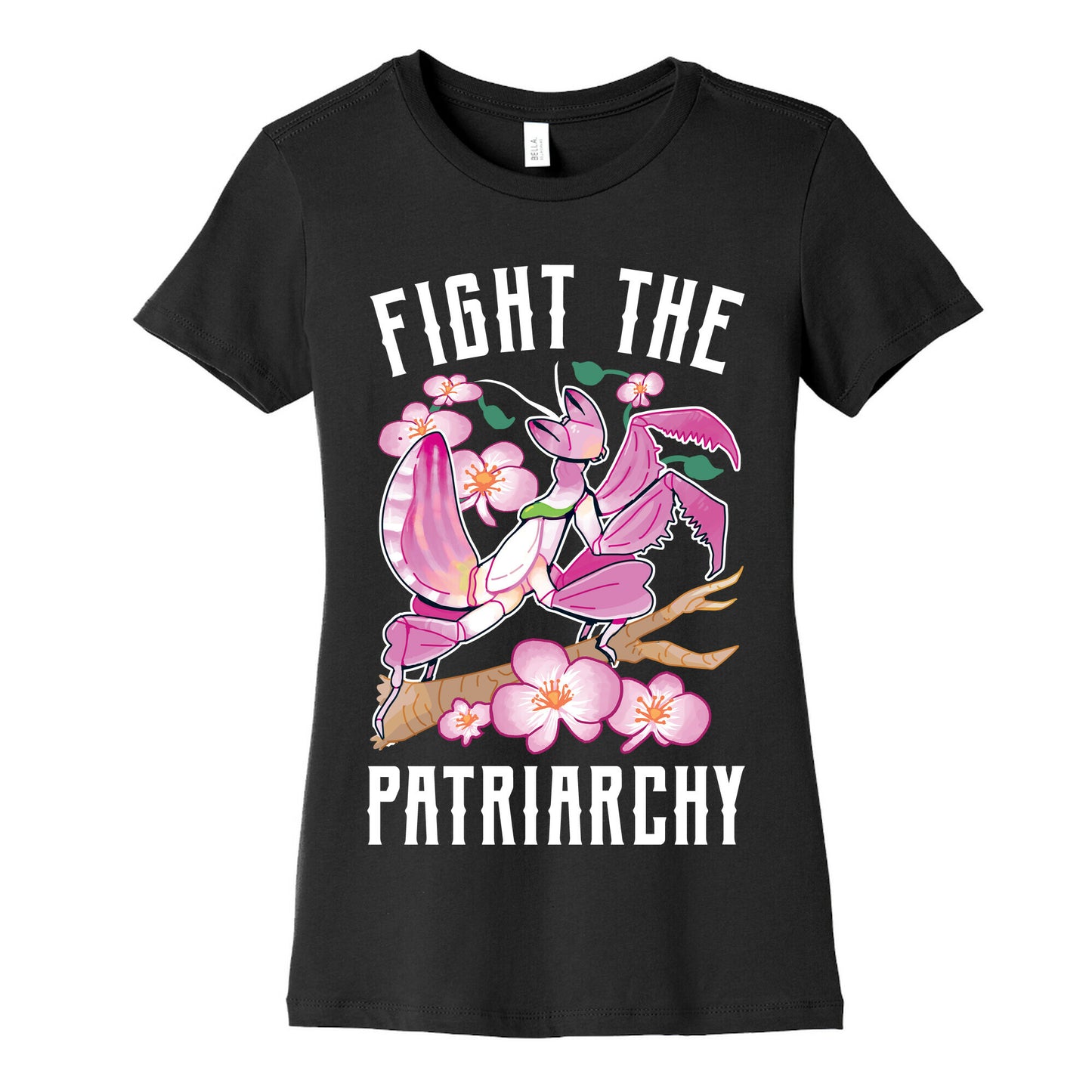 Fight The Patriarchy Orchid Mantis Women's Cotton Tee