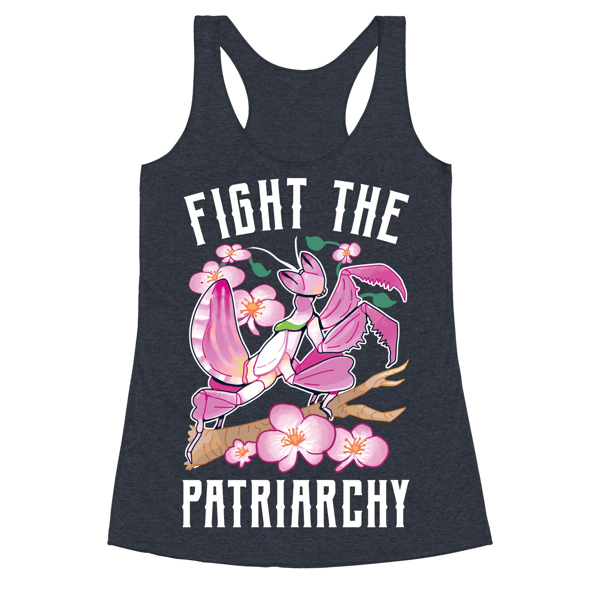 Fight The Patriarchy Orchid Mantis Racerback Tank