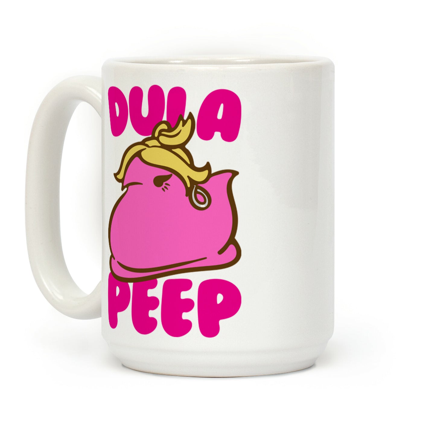 Dula Peep Parody Coffee Mug