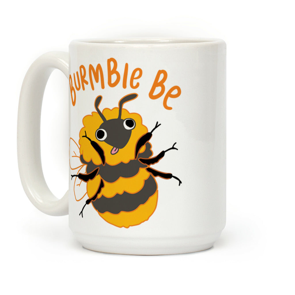 Burmble Be Derpy Bee Coffee Mug