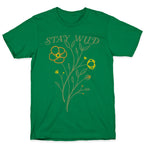 Stay Wild Wildflowers T-Shirt