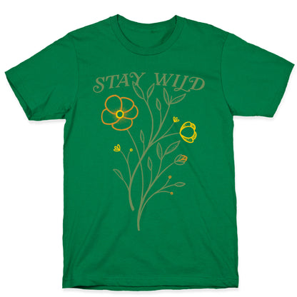 Stay Wild Wildflowers T-Shirt