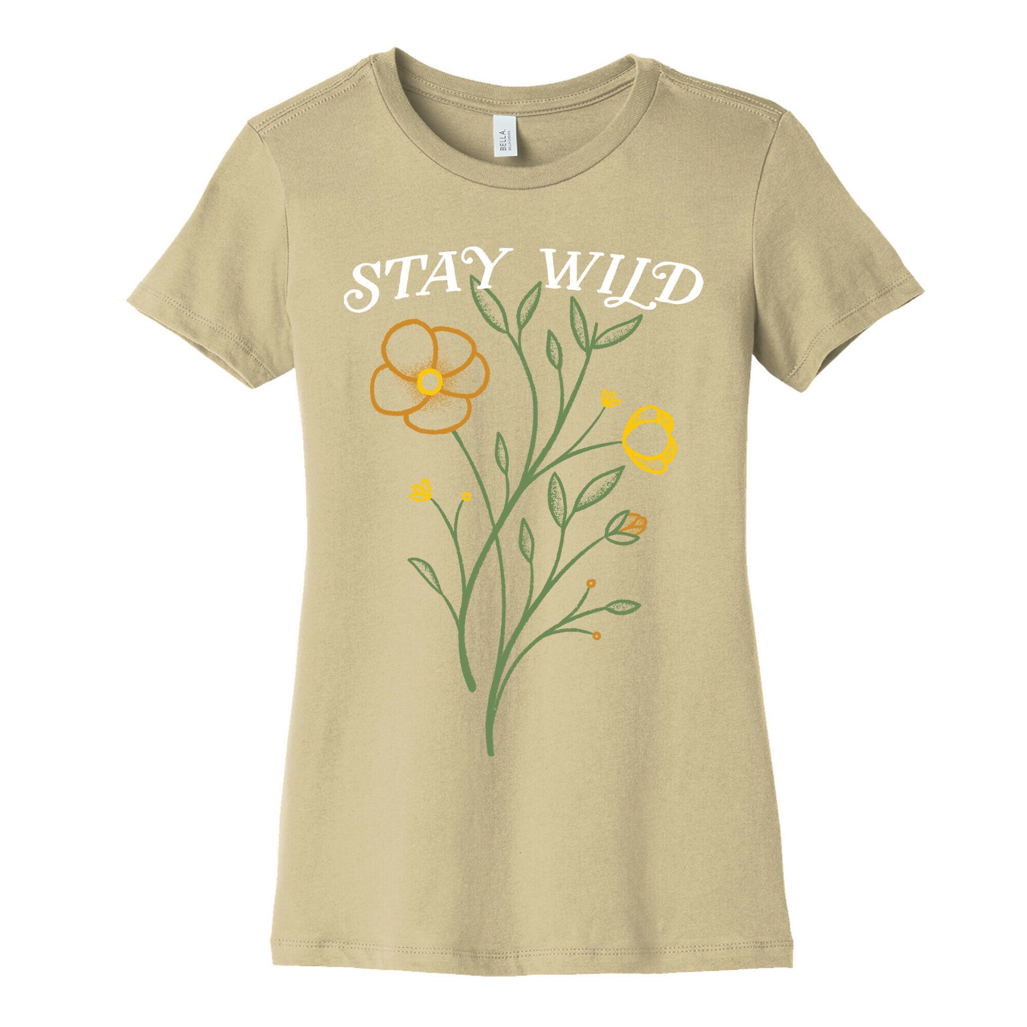 Stay Wild Wildflowers Women's Cotton Tee
