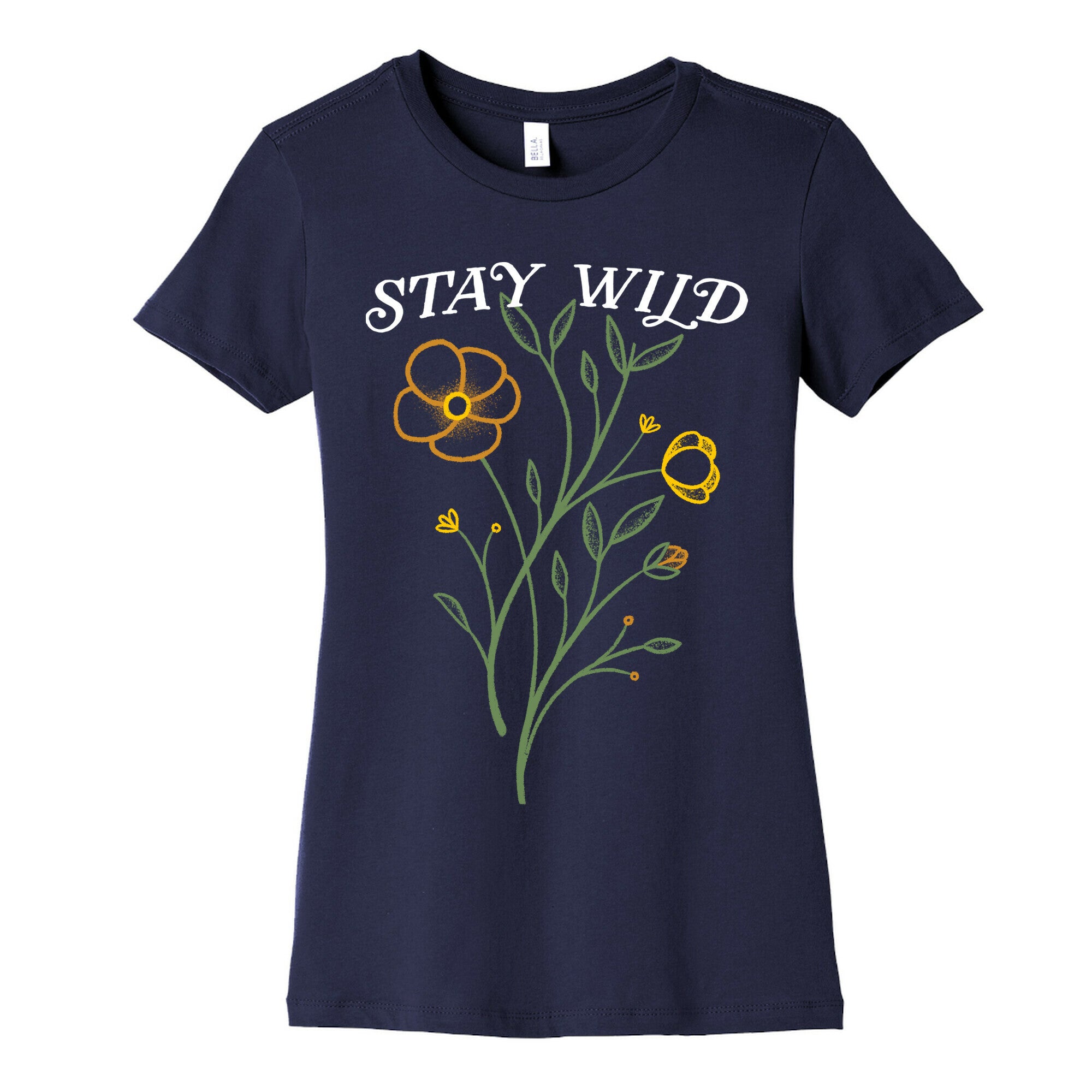 Stay Wild Wildflowers Women's Cotton Tee